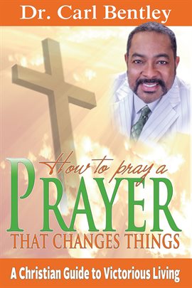 Cover image for Prayer That Changes Things