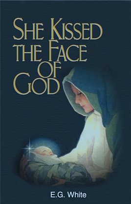 Cover image for She Kissed The Face Of God