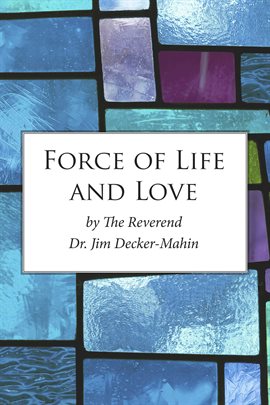 Cover image for Force of Life and Love