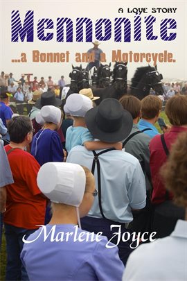 Cover image for Mennonite…a Bonnet and a Motorcycle
