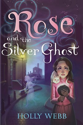 Cover image for Rose and the Silver Ghost