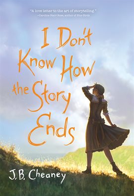 Cover image for I Don't Know How the Story Ends