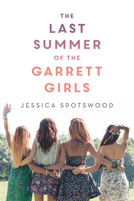Cover image for The Last Summer of the Garrett Girls