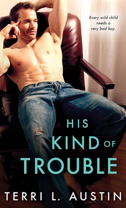 Cover image for His Kind of Trouble