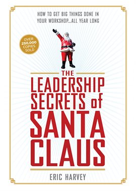 Cover image for The Leadership Secrets of Santa Claus