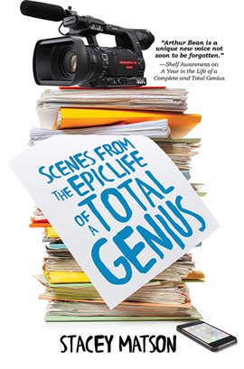 Cover image for Scenes from the Epic Life of a Total Genius
