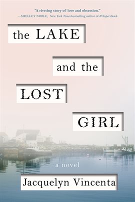Cover image for The Lake and the Lost Girl