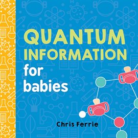 Cover image for Quantum Information for Babies