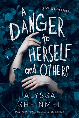 Cover image for A Danger to Herself and Others