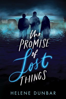 Cover image for The Promise of Lost Things