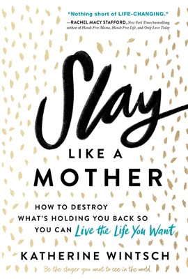 Cover image for Slay Like a Mother