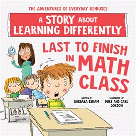 Cover image for Last to Finish, A Story About the Smartest Boy in Math Class