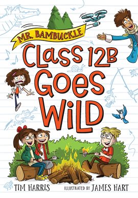 Cover image for Mr. Bambuckle: Class 12B Goes Wild