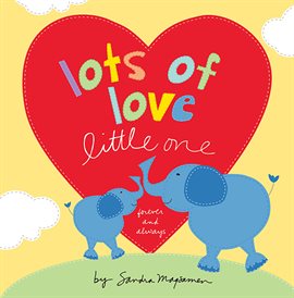 Cover image for Lots of Love Little One