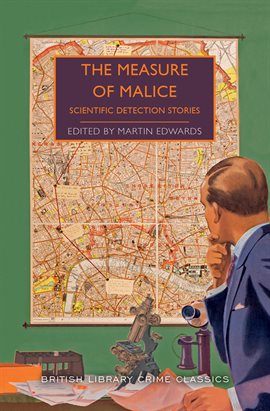 Cover image for The Measure of Malice: Scientific Detection Stories