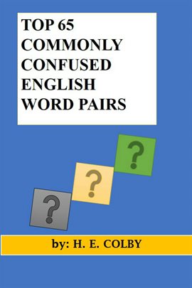 Cover image for Top 65 Commonly Confused English Word Pairs