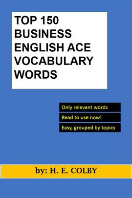 Cover image for Top 150 Business English Ace Vocabulary Words