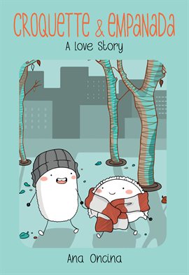 Cover image for Croquette & Empanada: A Love Story