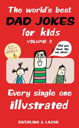 Cover image for The World's Best Dad Jokes for Kids, Volume 3