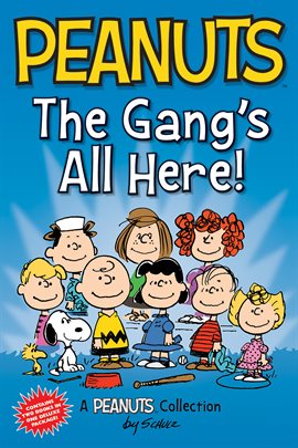 Cover image for Peanuts: The Gang's All Here!