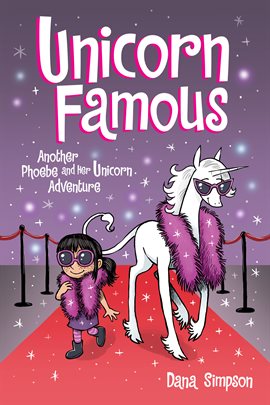 Imagen de portada para Unicorn Famous: Another Phoebe and Her Unicorn Adventure