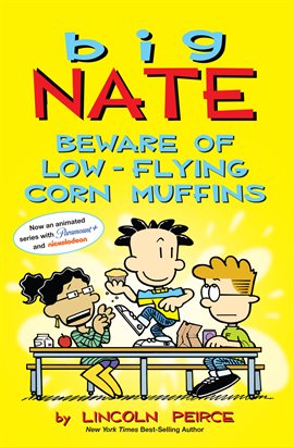 Imagen de portada para Big Nate: Beware of Low-Flying Corn Muffins