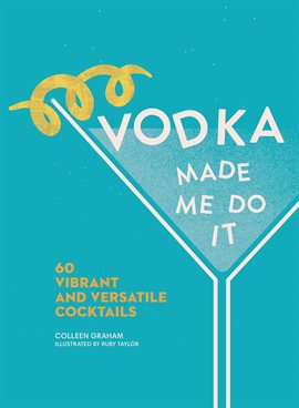 Cover image for Vodka Made Me Do It