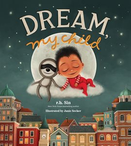 Imagen de portada para Dream, My Child