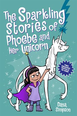 Imagen de portada para The Sparkling Stories of Phoebe and Her Unicorn