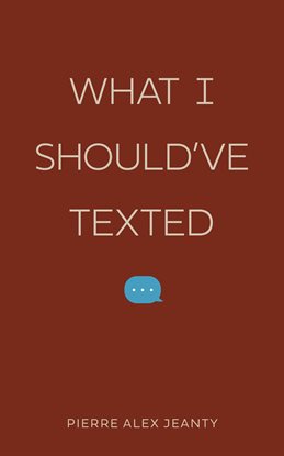 Cover image for What I Should've Texted