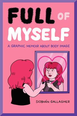 Full of Myself: Encouraging Tales of Resilience