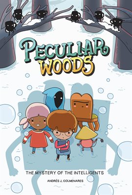 Cover image for Peculiar Woods: The Mystery of the Intelligents