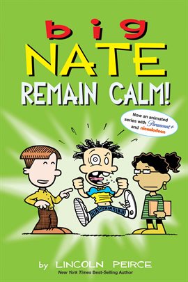 Cover image for Big Nate: Remain Calm!