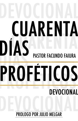 Cover image for Cuarenta Dias Profeticos