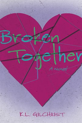 Cover image for Broken Together