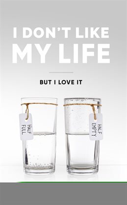 Cover image for I Don't Like My Life