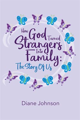 Cover image for How God Turned Strangers Into Family