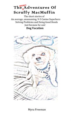 Cover image for The (Secret) Adventures of Scruffy MacMuffin