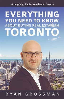 Cover image for Everything You Need to Know About Buying Real Estate in Toronto