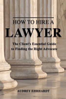 Cover image for How to Hire a Lawyer