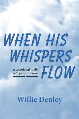 Cover image for When His Whispers Flow