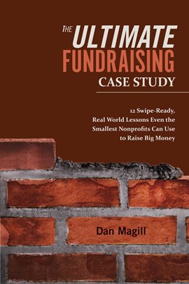 Cover image for The Ultimate Fundraising Case Study