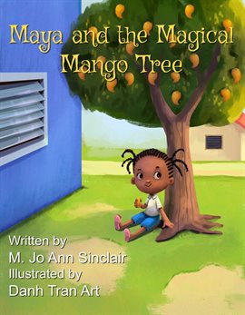 Cover image for Maya and the Magical Mango Tree