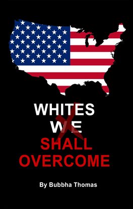 Cover image for Whites Shall Overcome