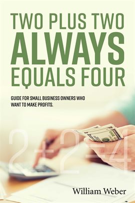 Cover image for Two Plus Two Always Equals Four