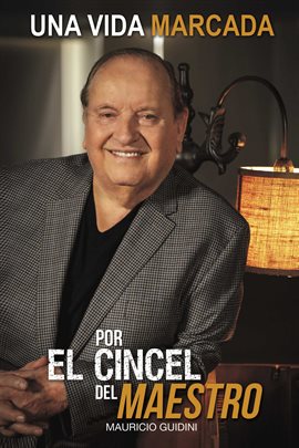 Cover image for Una Vida Marcada Por El Cincel Del Maestro