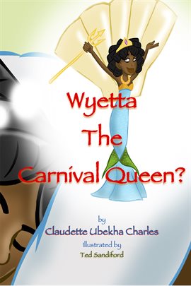 Imagen de portada para Wyetta the Carnival Queen?