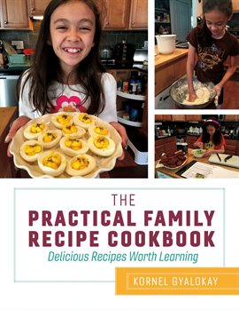 Cover image for The Practical Family Recipe Cookbook