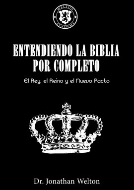 Cover image for Entendiendo La Biblia Por Completo