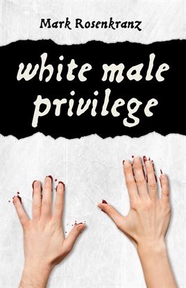 Imagen de portada para White Male Privilege